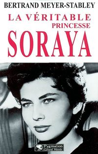 Produktbild: La v&eacute;ritable princesse Soraya