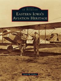 Produktbild: Eastern Iowa's Aviation Heritage