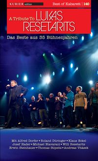 Produktbild: Best of Kabarett - A Tribute to Lukas Resetarits/Das Beste aus 35 B&uuml;hnenjahren [2 DVDs]