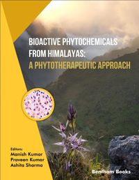 Produktbild: Bioactive Phytochemicals from Himalayas: A Phytotherapeutic Approach