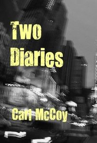 Bild vom Artikel Two Diaries vom Autor Carl V. McCoy