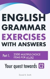 Produktbild: English Grammar Exercises with answers Part 1: Your quest towards C2