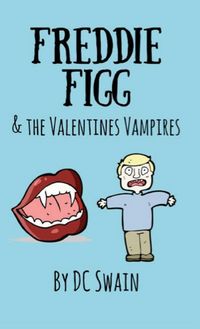 Produktbild: Freddie Figg & the Valentines Vampires