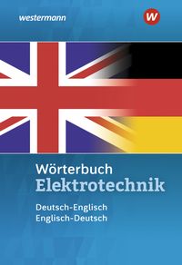 Bild vom Artikel Wörterbuch Elektrotechnik. Deutsch-Englisch / Englisch-Deutsch vom Autor Hans-Joachim Petersen