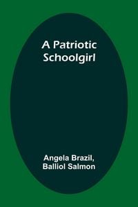 Produktbild: A Patriotic Schoolgirl