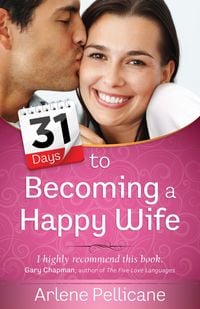 Produktbild: 31 Days to Becoming a Happy Wife