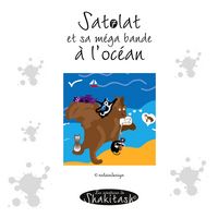 Produktbild: Satolat et sa m&eacute;ga bande &agrave; l'oc&eacute;an