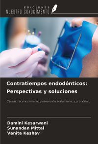 Produktbild: Contratiempos endod&oacute;nticos: Perspectivas y soluciones