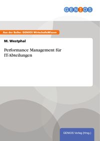 Produktbild: Performance Management f&uuml;r IT-Abteilungen