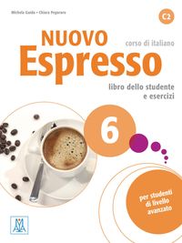 Nuovo Espresso 6 - einsprachige Ausgabe Michela Guida