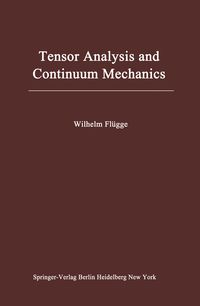 Produktbild: Tensor Analysis and Continuum Mechanics