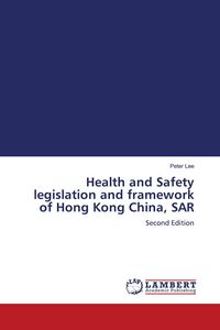 Produktbild: Health and Safety legislation and framework of Hong Kong China, SAR