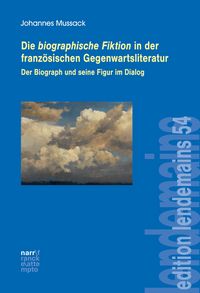 Produktbild: Die biographische Fiktion in der franz&ouml;sischen Gegenwartsliteratur