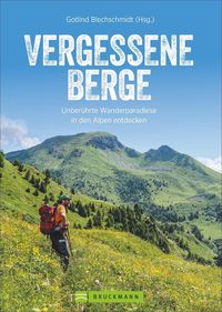 Bild vom Artikel Vergessene Berge vom Autor Wolfgang und Maria Rosenwirth
