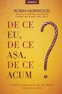 Produktbild: De Ce Eu, De Ce a&iquest;a, De Ce Acum?