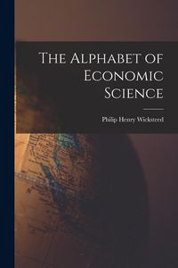 Produktbild: The Alphabet of Economic Science