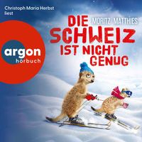 Produktbild: Die Schweiz ist nicht genug