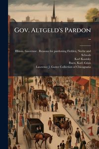 Produktbild: Gov. Altgeld's Pardon ..