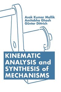 Produktbild: Kinematic Analysis and Synthesis of Mechanisms