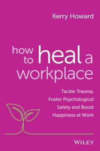 Produktbild: How to Heal a Workplace