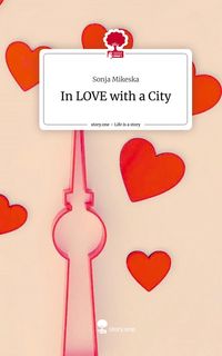 Produktbild: In LOVE with a City. Life is a Story - story.one
