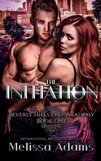 Produktbild: The Initiation (Beverly Hills Prep Academy)