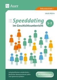 Produktbild: Speeddating im Geschichtsunterricht 5-7