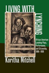 Produktbild: Mitchell, K: Living with Lynching