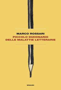 Produktbild: Piccolo dizionario delle malattie letterarie
