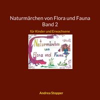 Produktbild: Naturm&auml;rchen von Flora und Fauna Band 2