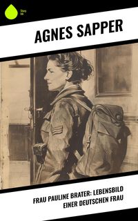 Produktbild: Frau Pauline Brater: Lebensbild einer deutschen Frau
