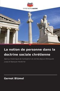 Produktbild: La notion de personne dans la doctrine sociale chr&eacute;tienne