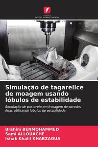 Produktbild: Simula&ccedil;&atilde;o de tagarelice de moagem usando l&oacute;bulos de estabilidade