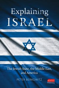 Produktbild: Explaining Israel: The Jewish State, the Middle East, and America