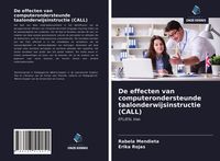 Produktbild: De effecten van computerondersteunde taalonderwijsinstructie (CALL)
