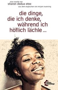 Produktbild: die dinge, die ich denke, w&auml;hrend ich h&ouml;flich l&auml;chle