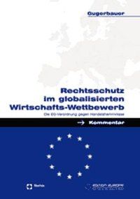 Produktbild: Rechtsschutz im globalisierten Wirtschafts-Wettbewerb