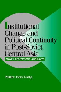 Produktbild: Institutional Change and Political Continuity in Post-Soviet Central Asia