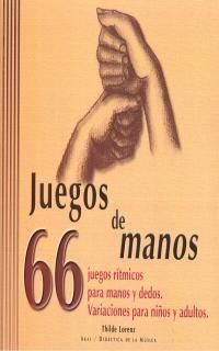 Bild vom Artikel 66 juegos de manos : juegos rítmicos para manos y dedos. Variaciones para niños y adultos vom Autor Thilde Lorenz