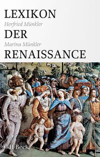 Bild vom Artikel Lexikon der Renaissance vom Autor Herfried Münkler