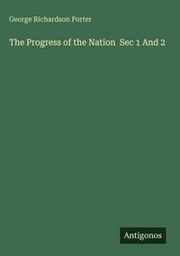 Produktbild: The Progress of the Nation Sec 1 And 2