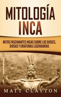 Produktbild: Mitolog&iacute;a Inca