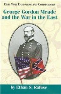 Produktbild: George Gordon Meade and the War in the East