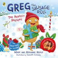 Produktbild: Hoyle, M: Greg the Sausage Roll: The Perfect Present