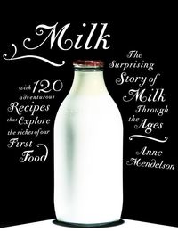 Produktbild: Milk: The Surprising Story of Milk Through the Ages