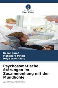 Produktbild: Psychosomatische St&ouml;rungen im Zusammenhang mit der Mundh&ouml;hle