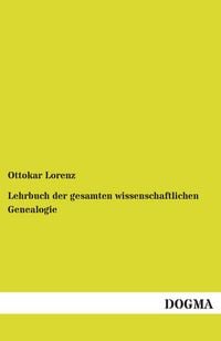 Produktbild: Lehrbuch der gesamten wissenschaftlichen Genealogie
