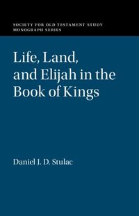 Produktbild: Life, Land, and Elijah in the Book of Kings