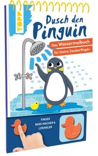 Produktbild: Dusch den Pinguin. Das Wassermalbuch zum Mitmachen