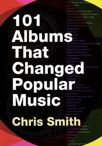 Produktbild: 101 Albums That Changed Popular Music